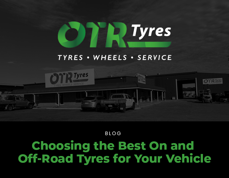 The Ultimate Guide to Choosing the Best On and Off-Road Tyres for Your Vehicle